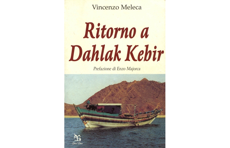 Ritorno a Dahlak Kebir – di Vincenzo Meleca