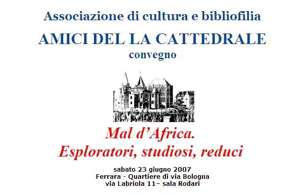 Mal d’Africa.  Esploratori, studiosi, reduci