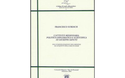 “L’attività missionaria, politico-diplomatica e scientifica di Giuseppe Sapeto” di Francesco Surdich
