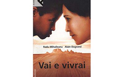 Vai e vivrai – di Rahu Mihaileanu con Alain Dugrand