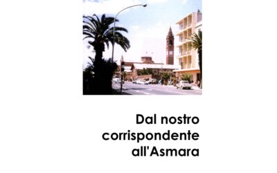 Dal nostro corrispondente all’Asmara